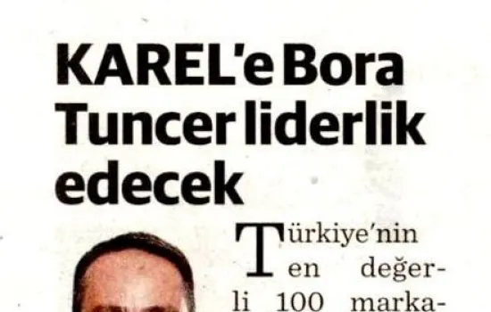 Dünya - 19.03.2024 - Karel'e Bora Tuncer Liderlik Edecek